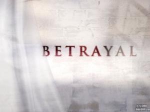 ABC新剧前瞻——《背叛》(Betrayal) ABC新剧前瞻——《背叛》(Betrayal)